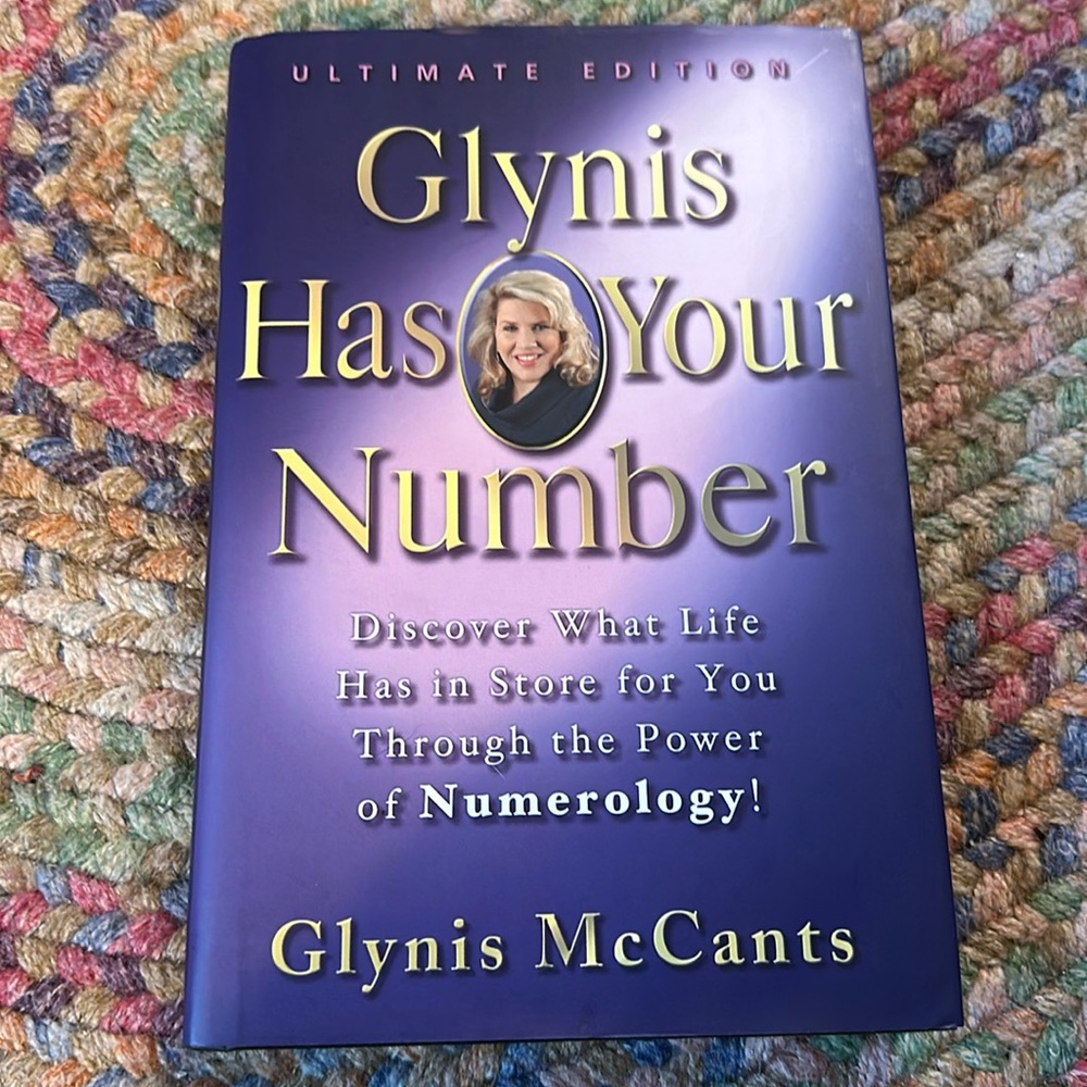 Glynis Has Your Number What Life Has in Store for‎ You Power of Numerology! Book